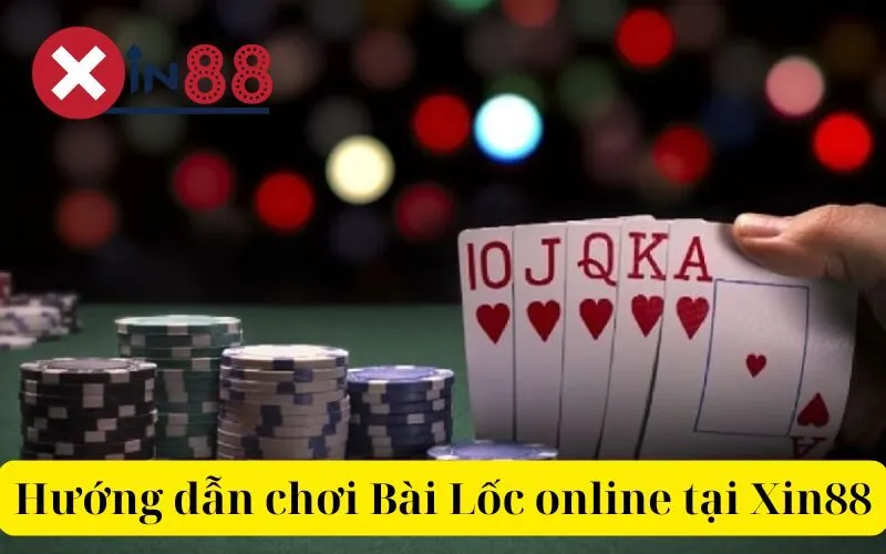 Hướng dẫn chơi Bài Lốc online tại Xin88